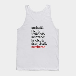 Pushed, Filed and Stamped on Tank Top